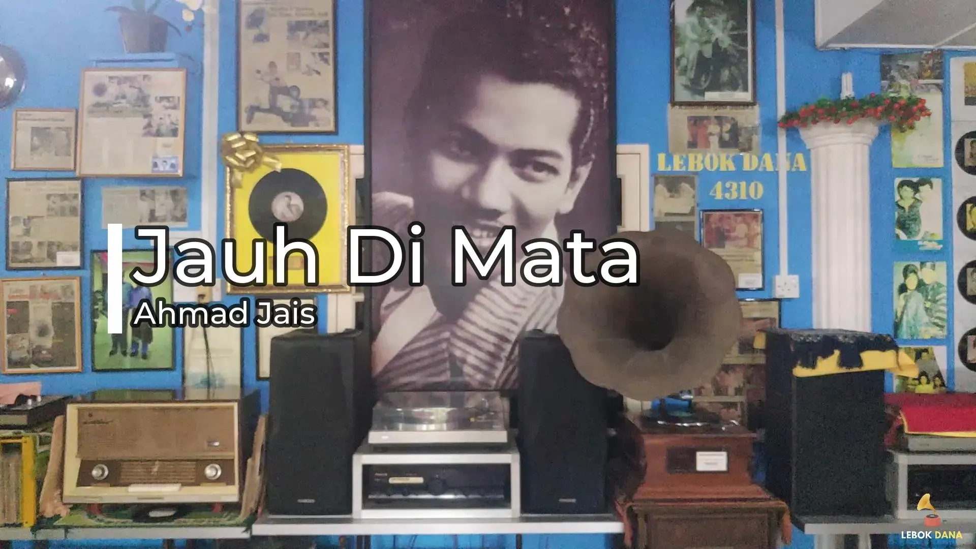 Ahmad Jais - Jauh Di Mata — rakaman piring hitam dari koleksi Galeri Lebok Dana