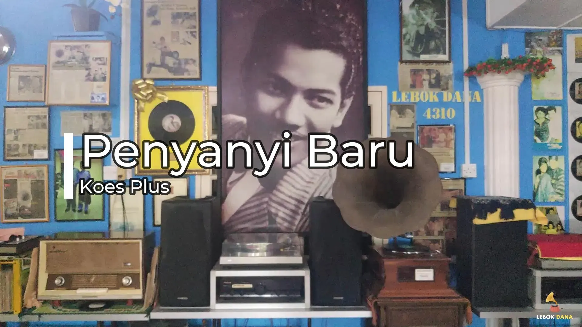 Koes Plus - Penyanyi Baru — rakaman piring hitam dari koleksi Galeri Lebok Dana