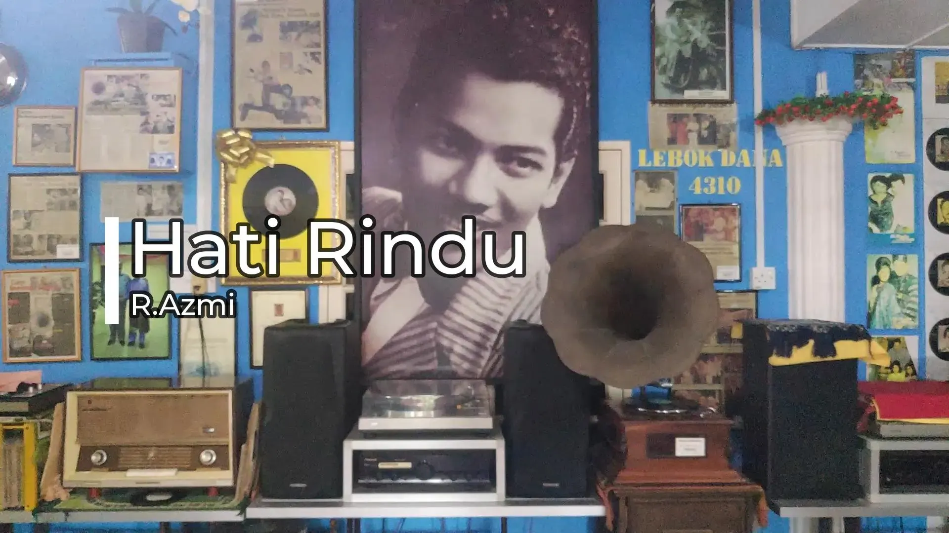 R. Azmi - Hati Rindu — rakaman piring hitam dari koleksi Galeri Lebok Dana