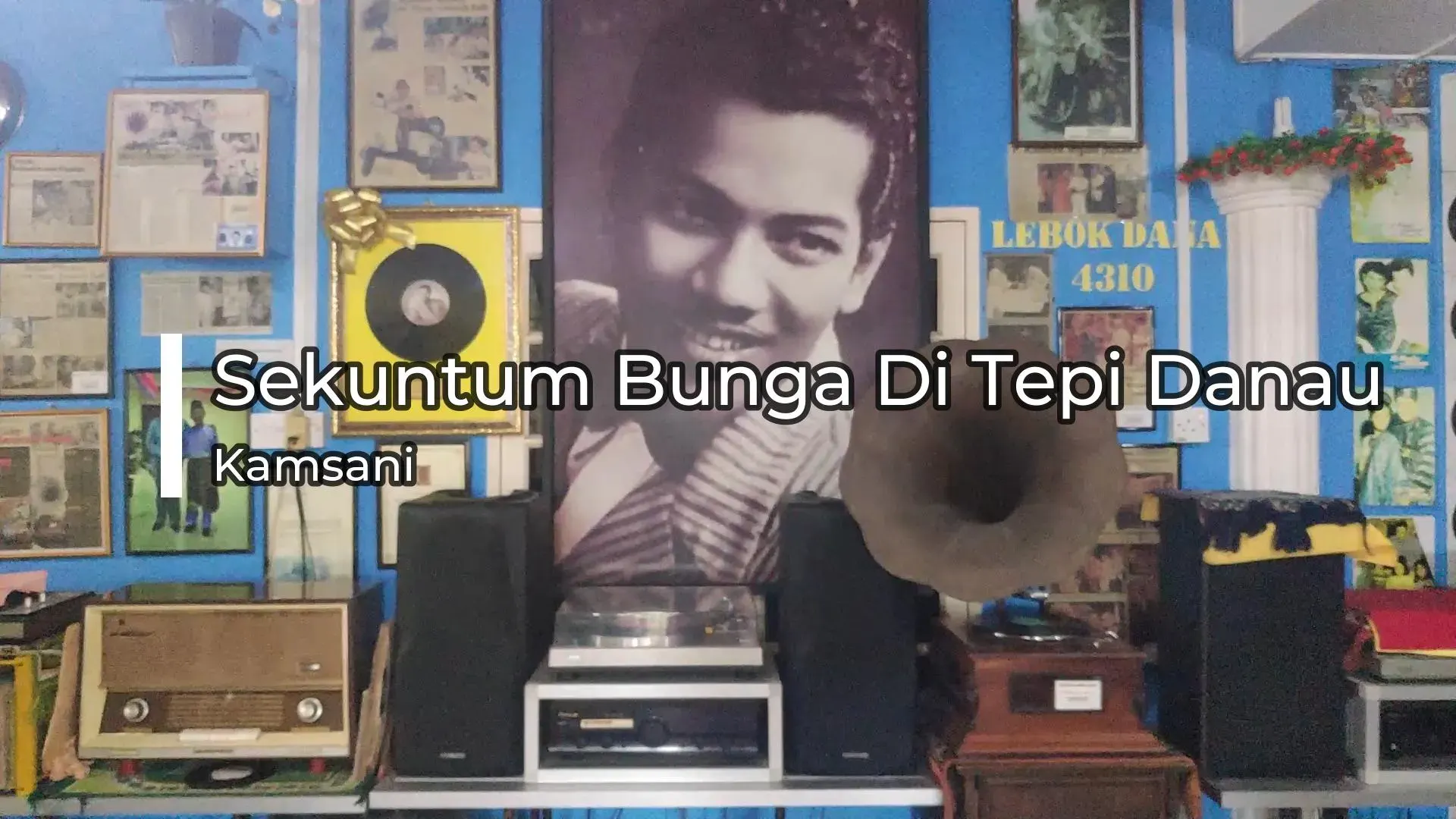 Hasnah Tahar - Sekuntum Bunga Di Tepi Danau — rakaman piring hitam dari koleksi Galeri Lebok Dana