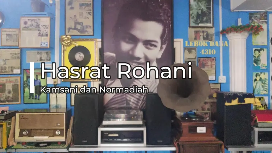 Kamsani & Normadiah - Hasrat Rohani — rakaman piring hitam dari koleksi Galeri Lebok Dana