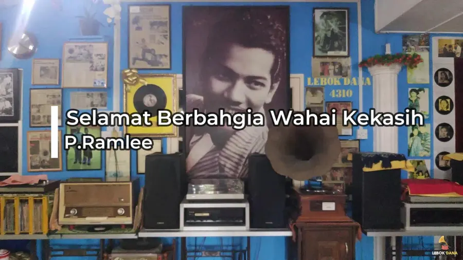P.Ramlee - Selamat Berbahagia Wahai Kekasih — rakaman piring hitam dari koleksi Galeri Lebok Dana