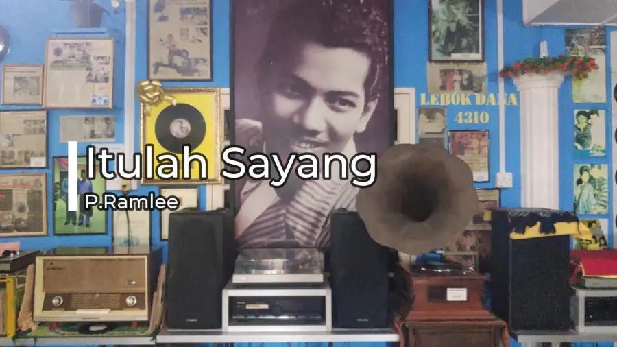 P.Ramlee - Itulah Sayang — rakaman piring hitam dari koleksi Galeri Lebok Dana