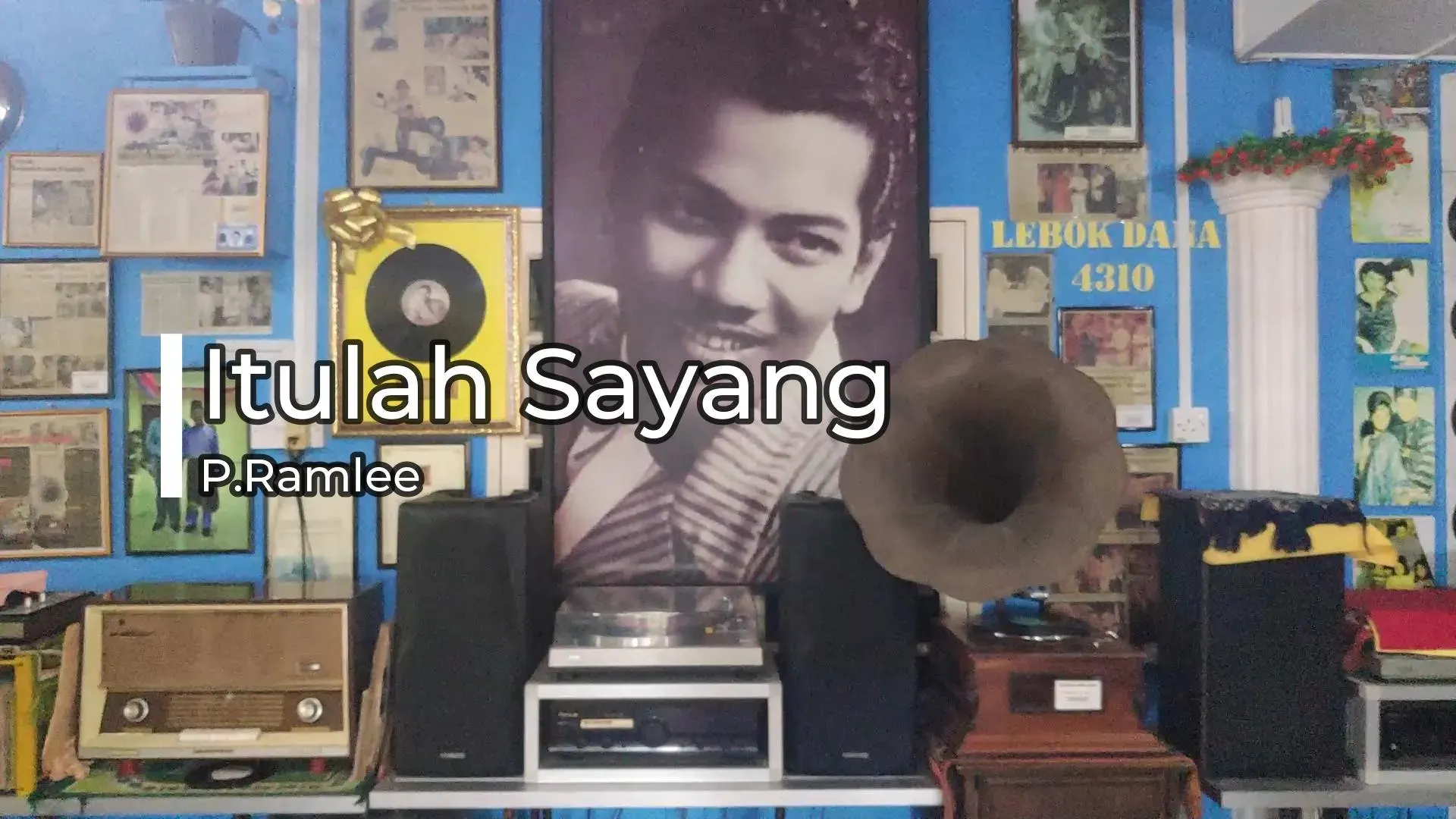 P.Ramlee - Itulah Sayang — rakaman piring hitam dari koleksi Galeri Lebok Dana