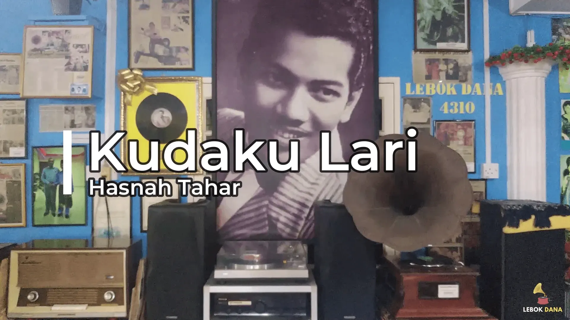 Hasnah Tahar - Kudaku Lari — rakaman piring hitam dari koleksi Galeri Lebok Dana