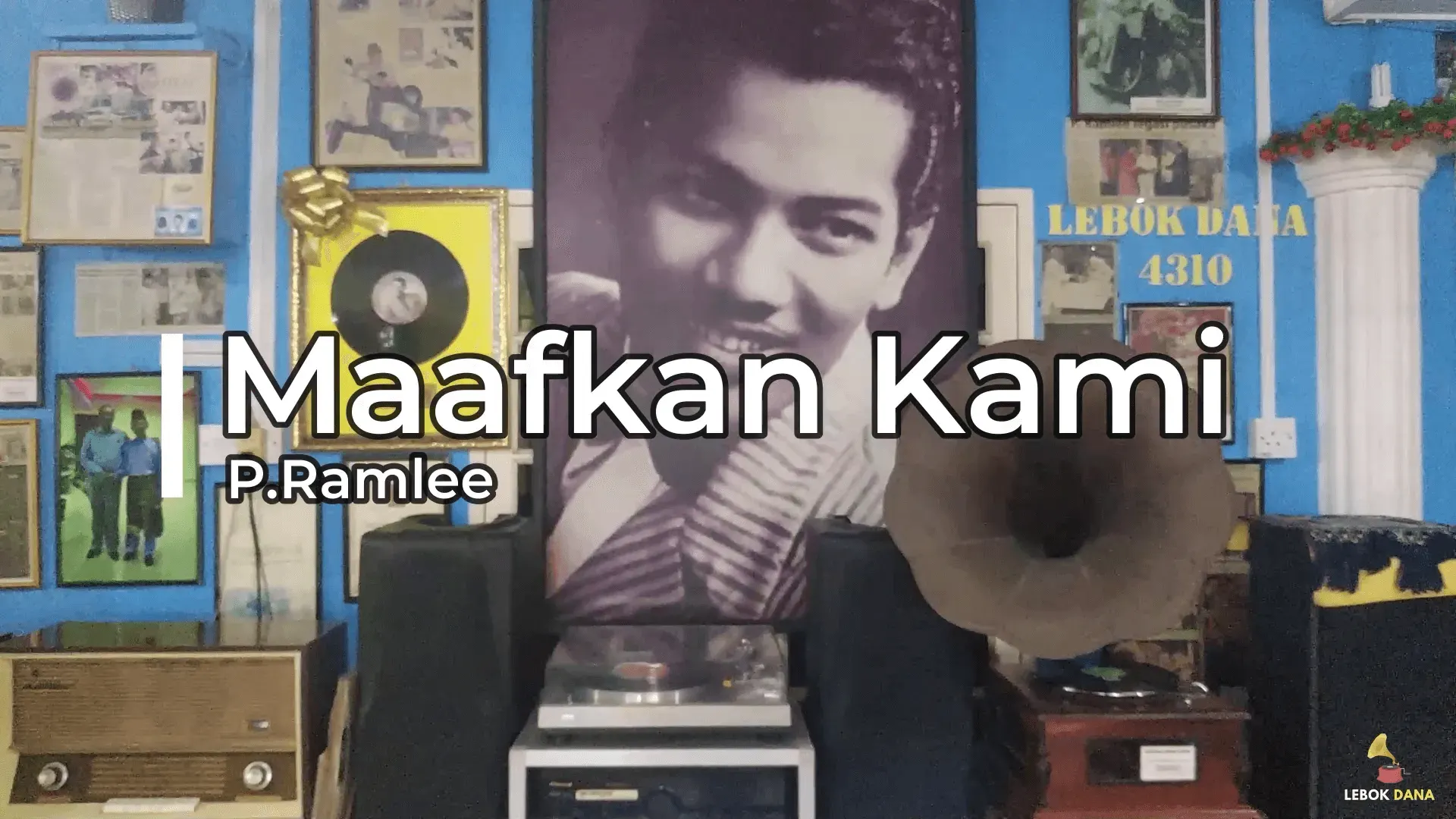 P.Ramlee - Maafkan Kami — rakaman piring hitam dari koleksi Galeri Lebok Dana