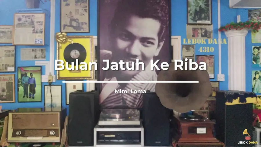 Mimi Loma - Bulan Jatuh Ke Riba — rakaman piring hitam dari koleksi Galeri Lebok Dana